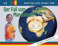 Der Fall vom Mangobaum - Missionsgeschichten 12